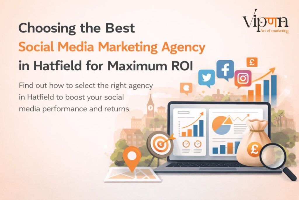 Choosing the Best Social Media Marketing Agency in Hatfield for Maximum ROI